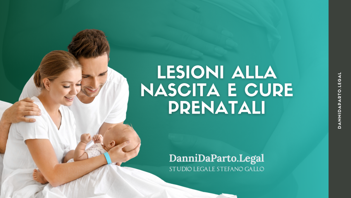 Lesioni alla nascita e cure prenatali