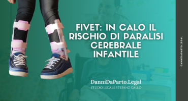 FIVET: in calo il rischio di paralisi cerebrale infantile