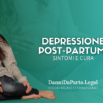 Depressione post-partum: sintomi e cura