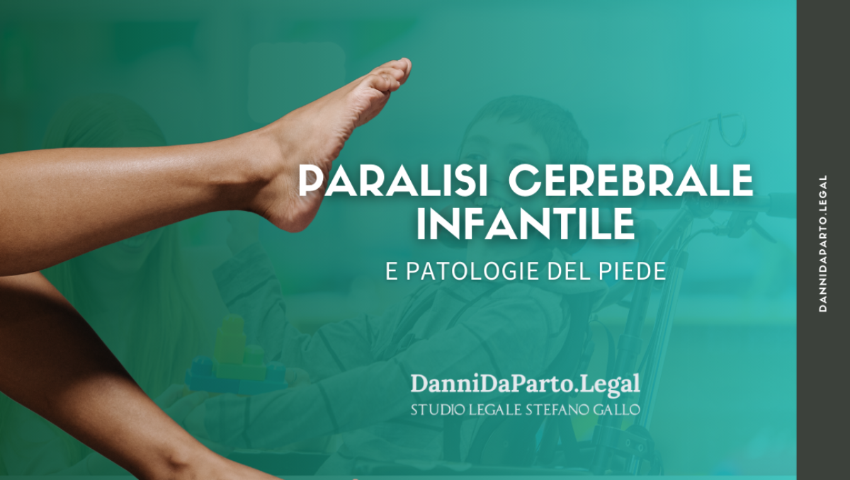 aralisi Cerebrale Infantile e patologie del piede